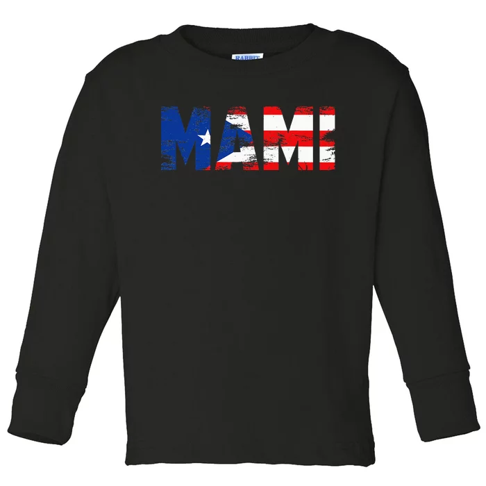 Mami Puerto Rico Flag Pride Mothers Day Puerto Rican Wo Toddler Long Sleeve Shirt