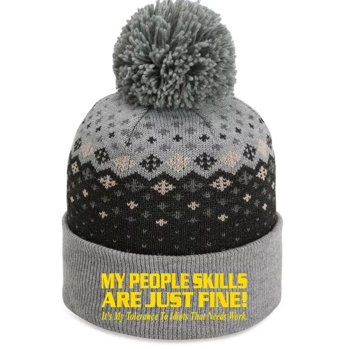 My People Skills Are Just Fine Funny Sarcastic Funny Saying The Baniff Cuffed Pom Beanie