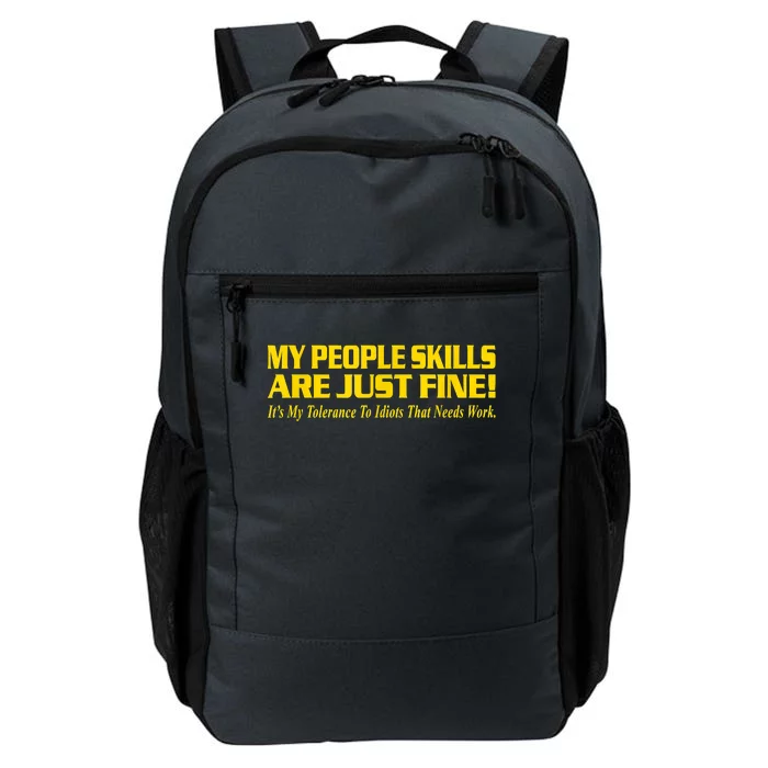 My People Skills Are Just Fine Funny Sarcastic Funny Saying Daily Commute Backpack