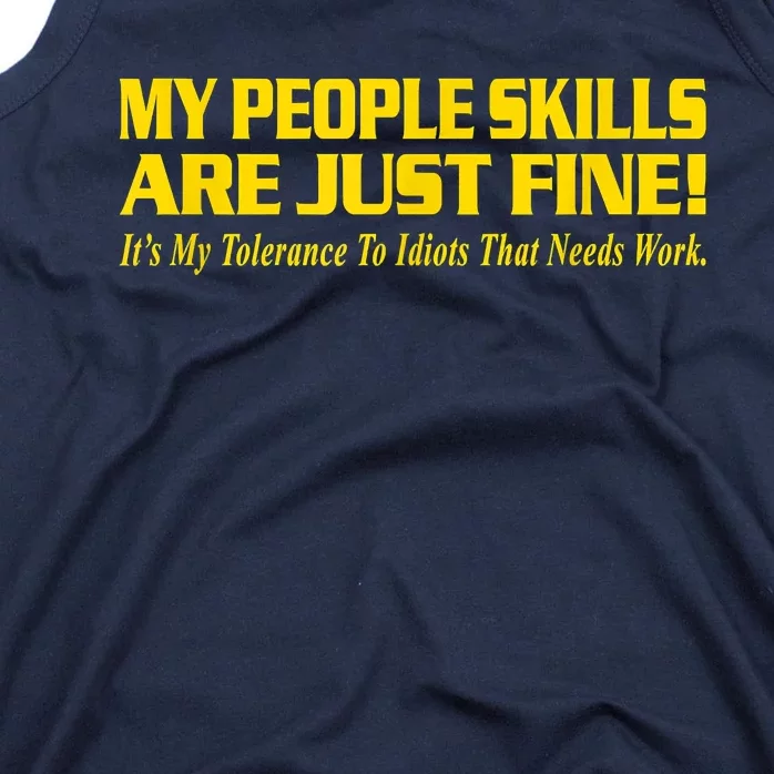 My People Skills Are Just Fine Funny Sarcastic Funny Saying Tank Top