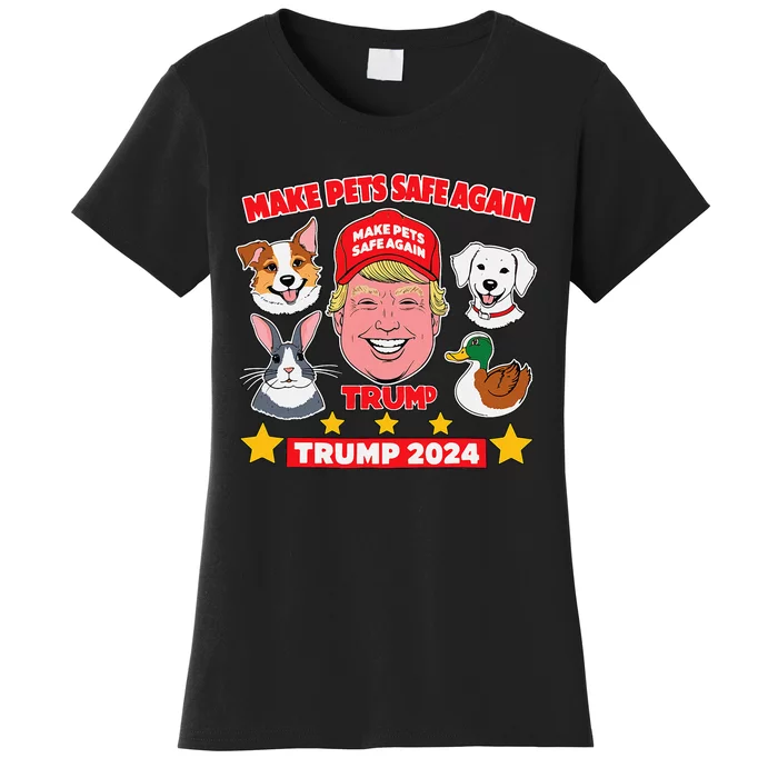 Make Pets Safe Again Trump 2024 Save Our Pets Women's T-Shirt