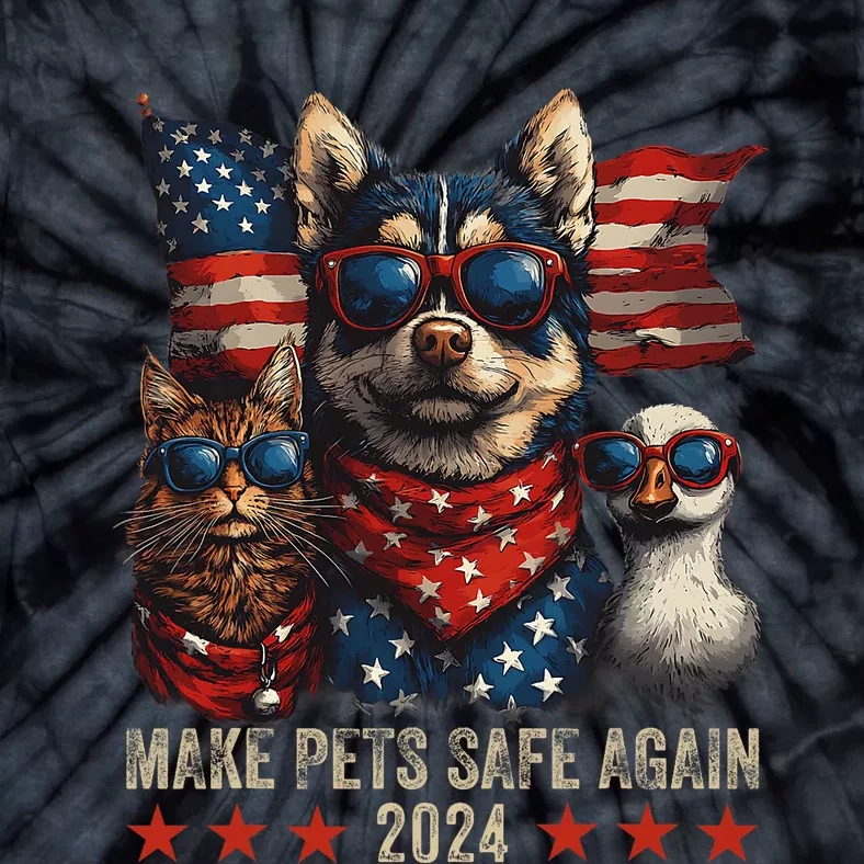 Make Pets Safe Again Trump 2024 Save Our Pets Tie-Dye T-Shirt