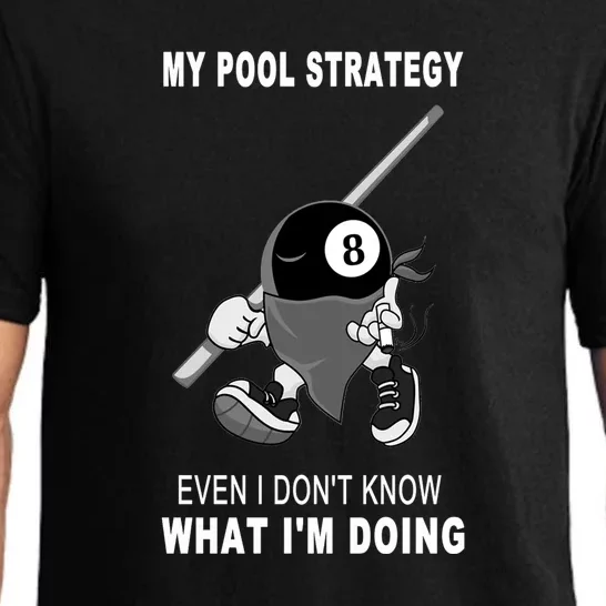 My Pool Strategy Funny Billiards Pool Gift Father's Day Pajama Set