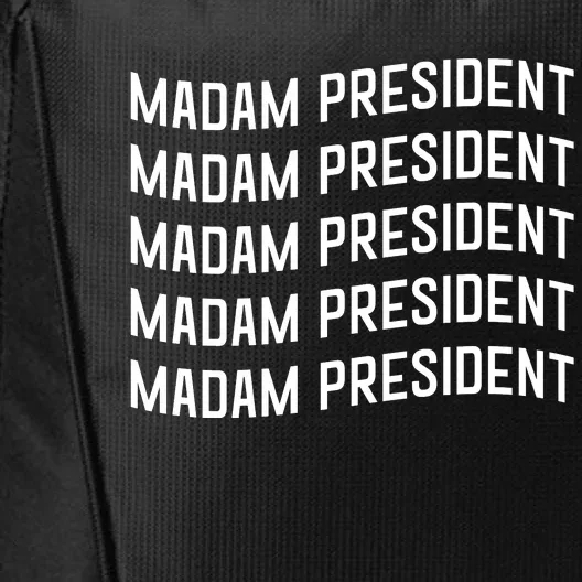 Madam President Show Your Support Kamala Harris City Backpack