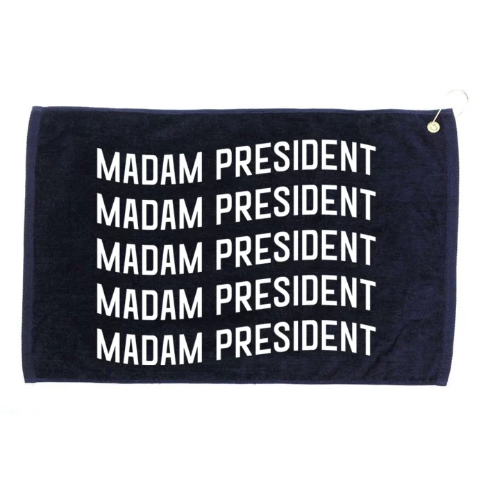 Madam President Show Your Support Kamala Harris Grommeted Golf Towel