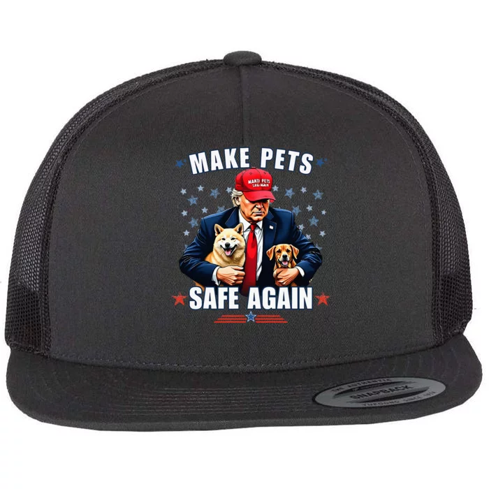 Make Pets Safe Again Pro Trump 2024 Flat Bill Trucker Hat