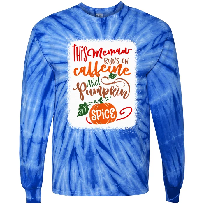 Memaw Pumpkin Spice And Everything Nice Coffee Lover Fall Cute Gift Tie-Dye Long Sleeve Shirt