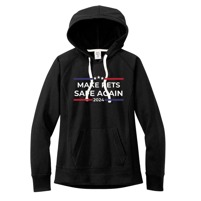 Make Pets Safe Again Funny Pet Safety Awareness Women's Fleece Hoodie