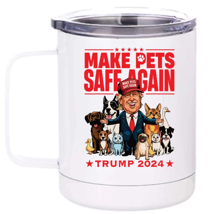 Make Pets Safe Again Trump 2024 Save Our Pets Front & Back 12oz Stainless Steel Tumbler Cup