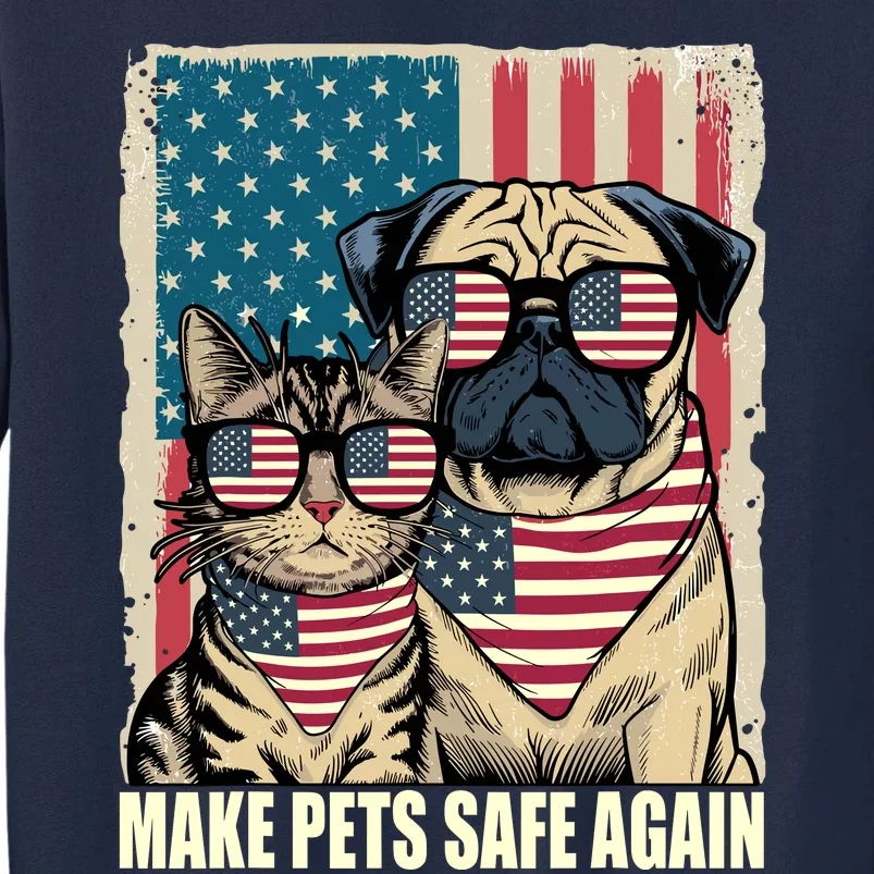 Make Pets Safe Again Trump Harris Debate Eating The Dogs Cat Tall Sweatshirt