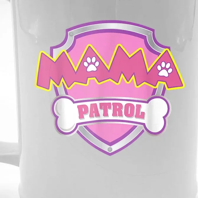 Mama Patrol Shirt Dog Mom Dad Front & Back Beer Stein