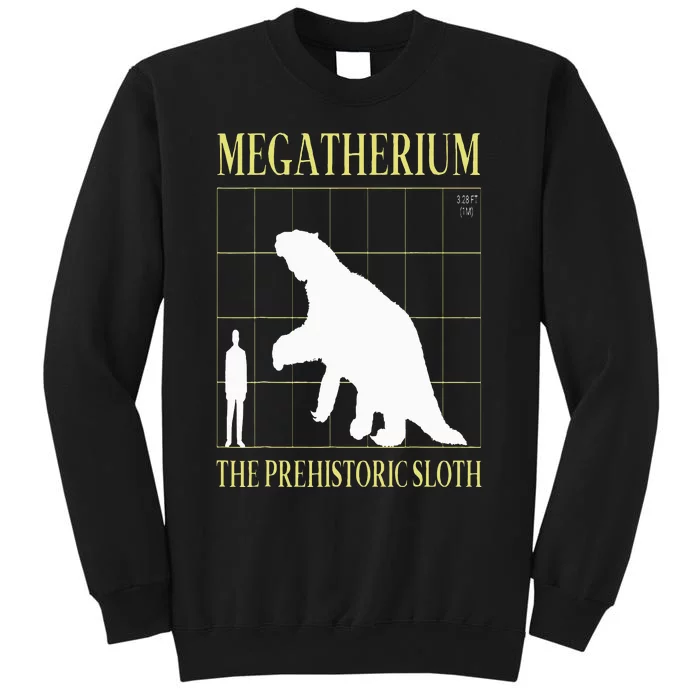 Megatherium Prehistoric Sloth Extinct Giant Ground Sloth Tall Sweatshirt