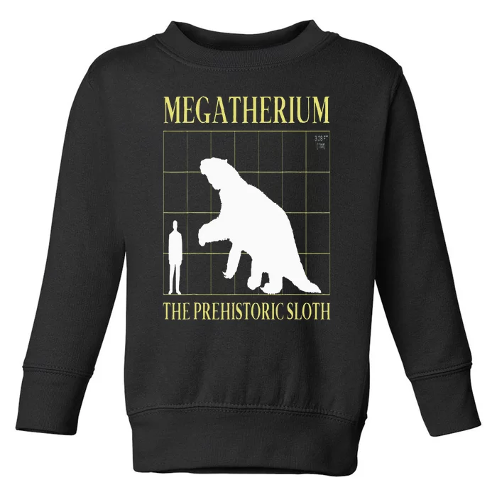 Megatherium Prehistoric Sloth Extinct Giant Ground Sloth Toddler Sweatshirt