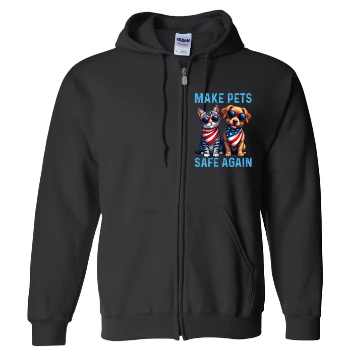 Make Pets Safe Again Funny Donald Trump They Are Eating The Dogs Full Zip Hoodie