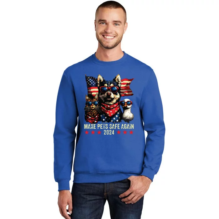 Make Pets Safe Again Trump 2024 Save Our Pets Tall Sweatshirt