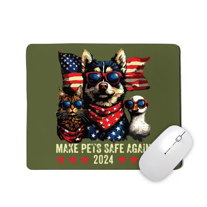 Make Pets Safe Again Trump 2024 Save Our Pets Mousepad