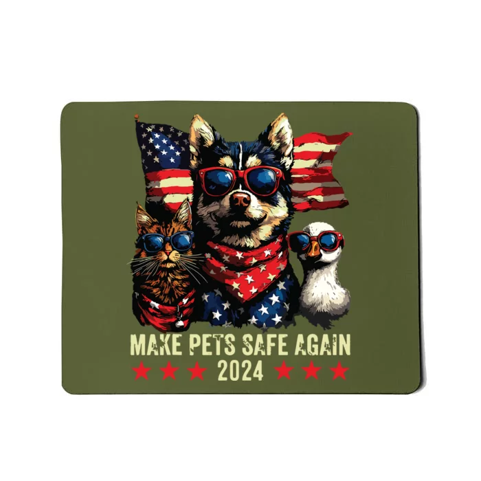 Make Pets Safe Again Trump 2024 Save Our Pets Mousepad