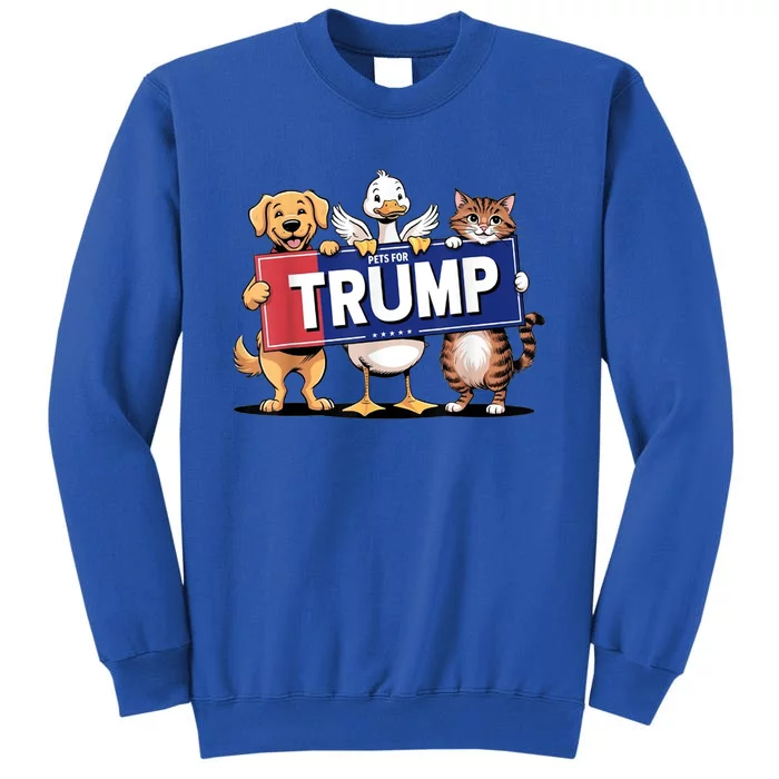 Make Pets Safe Again Cat Duck Dog Pets For Trump Gift Tall Sweatshirt