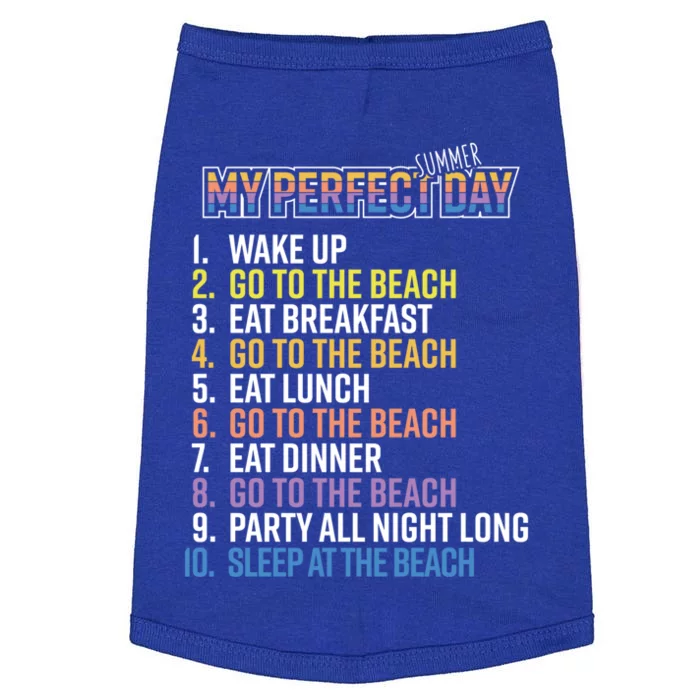 My Perfect Summer Day Go To The Beach Gift Doggie Tank