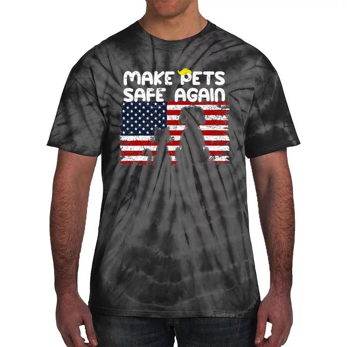 Make Pets Safe Again Trump Debate Distressed American Flag Tie-Dye T-Shirt