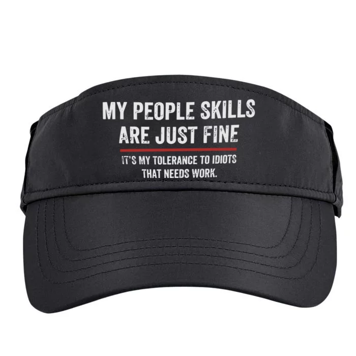 My People Skills Are Fine Cool Adult Drive Performance Visor