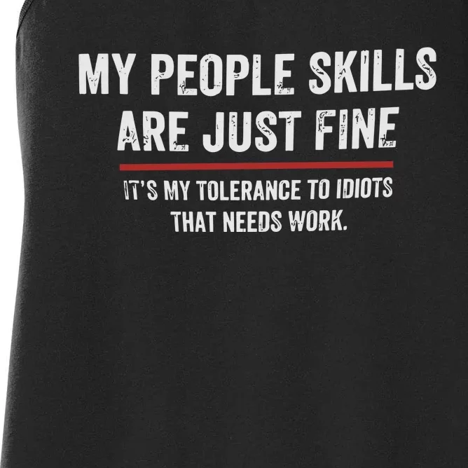 My People Skills Are Fine Cool Women's Racerback Tank