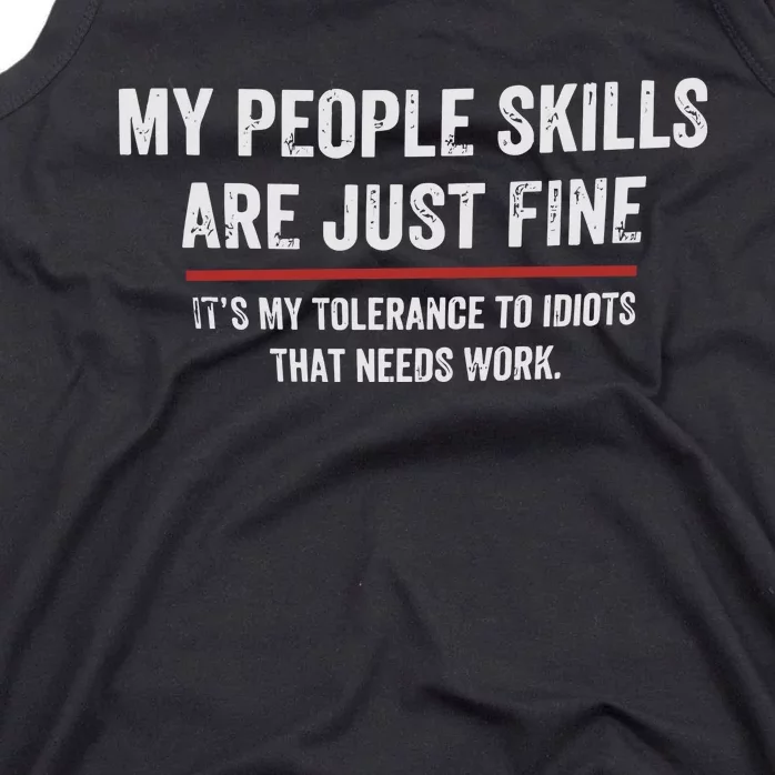 My People Skills Are Fine Cool Tank Top