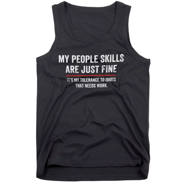 My People Skills Are Fine Cool Tank Top