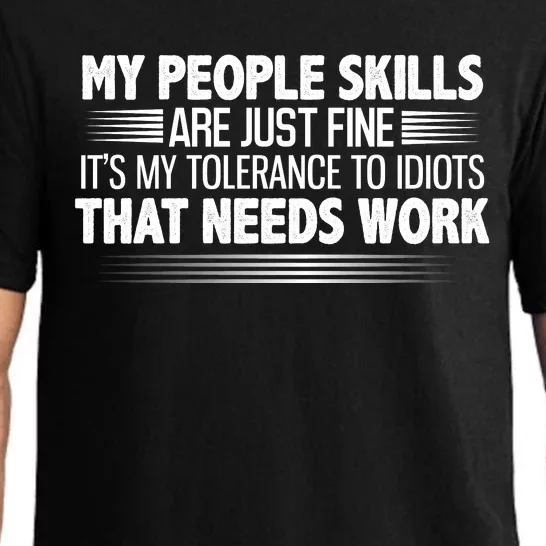 My People Skills Are Fine Funny T Pajama Set