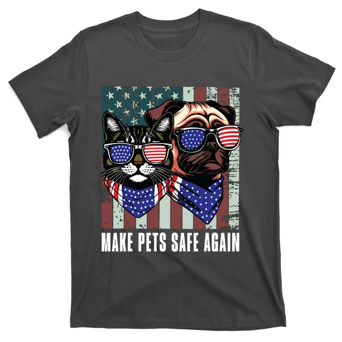 Make Pets Safe Again Trump Harris Debate Eating The Dogs Cat T-Shirt