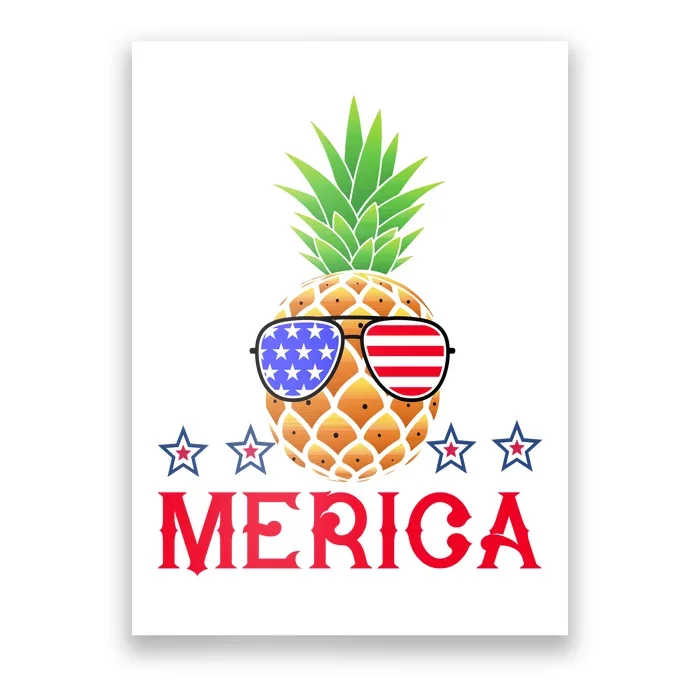 Merica Pineapple Shade Stars And Stripes Funny 4th Of July USA Poster