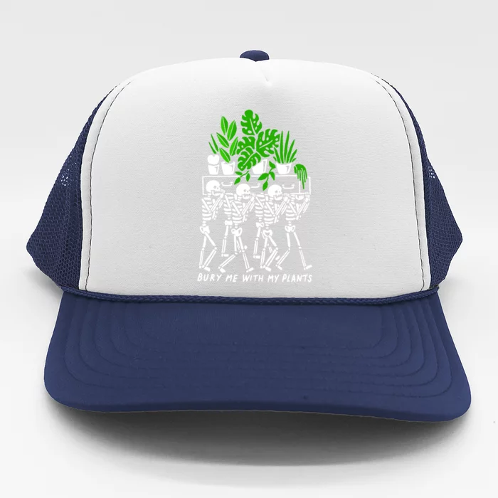 My Plants Skeleton Trucker Hat