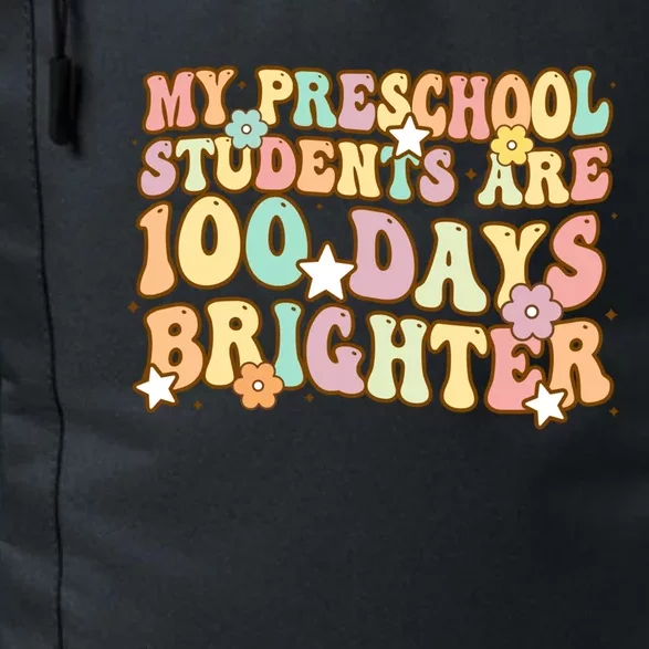 My Preschool Students Are 100 Days Brighter Teacher Meaningful Gift Daily Commute Backpack