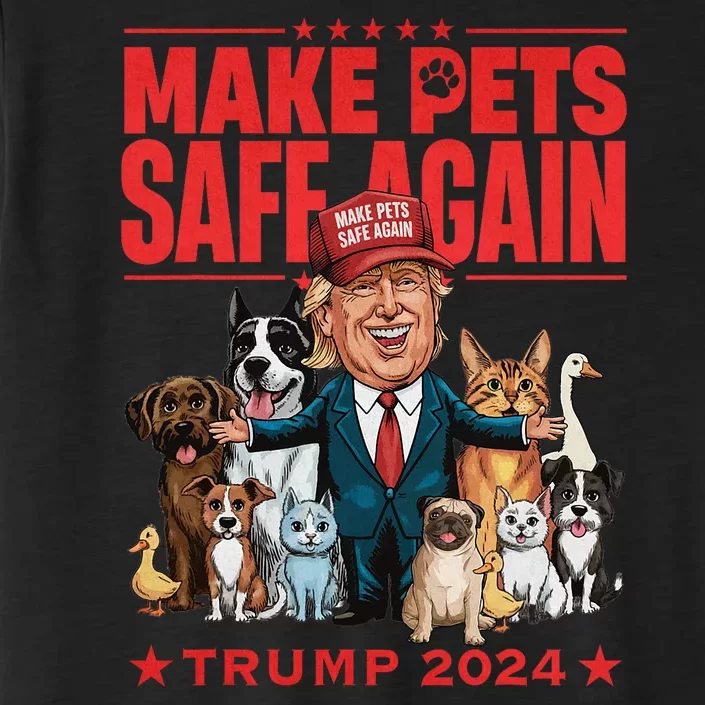 Make Pets Safe Again Trump 2024 Save Our Pets ChromaSoft Performance T-Shirt