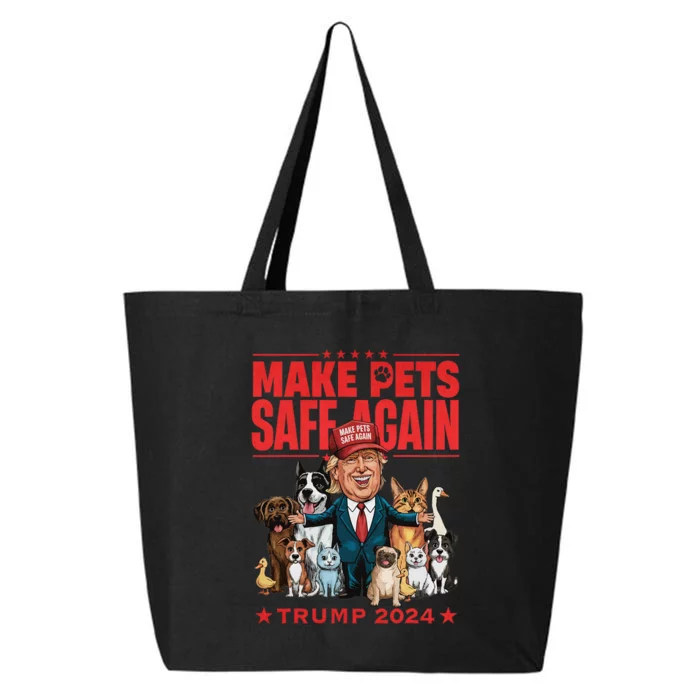 Make Pets Safe Again Trump 2024 Save Our Pets 25L Jumbo Tote