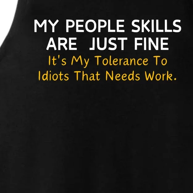 My People Skills Are Fine Cool Graphic Gift Idea Adult Humor Sarcastic Ladies Tri-Blend Wicking Tank