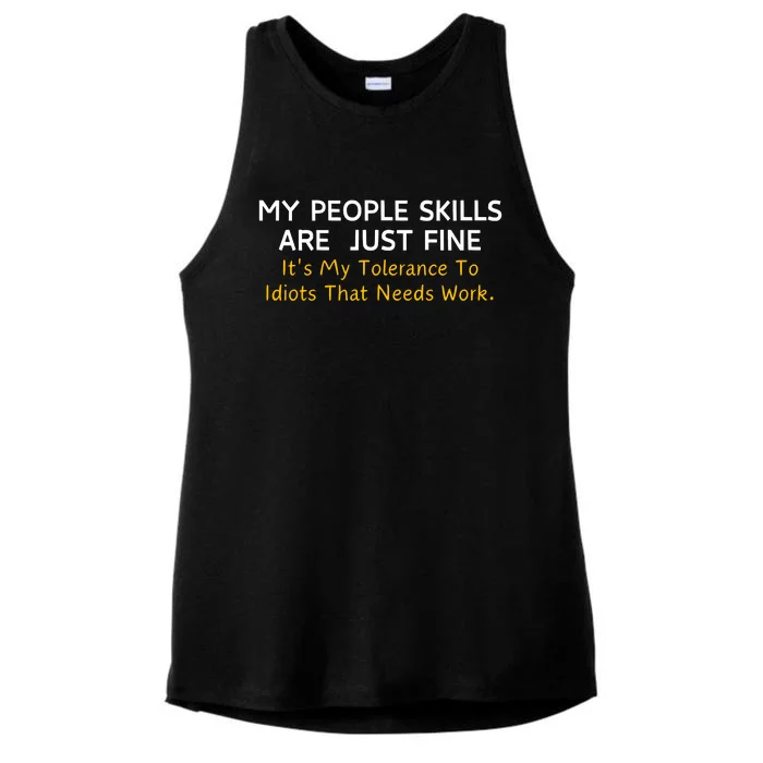 My People Skills Are Fine Cool Graphic Gift Idea Adult Humor Sarcastic Ladies Tri-Blend Wicking Tank