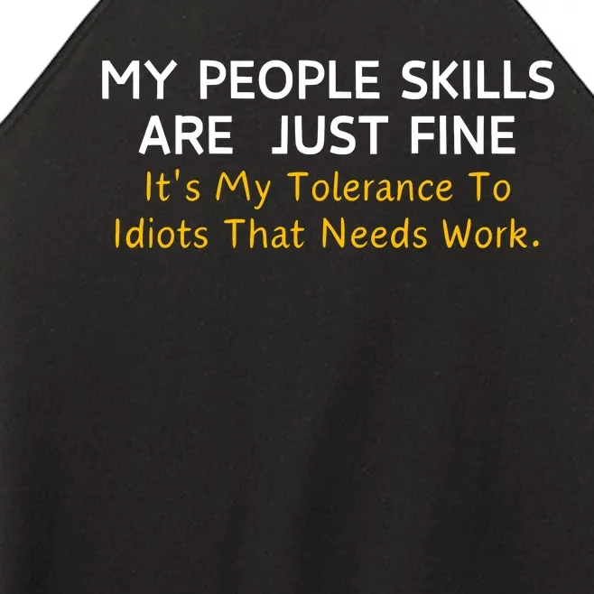 My People Skills Are Fine Cool Graphic Gift Idea Adult Humor Sarcastic Women’s Perfect Tri Rocker Tank