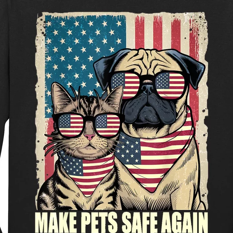 Make Pets Safe Again Eating The Dogs Cats Election Tall Long Sleeve T-Shirt