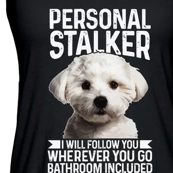 Maltese Personal Stalker Funny Cute Dog Maltese Mom Ladies Essential Flowy Tank