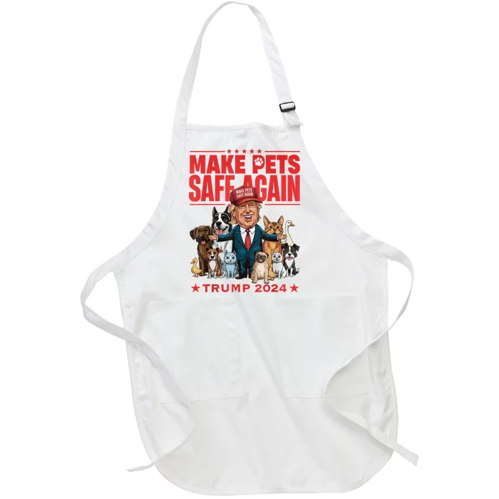 Make Pets Safe Again Trump 2024 Save Our Pets Full-Length Apron With Pocket