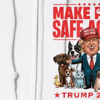 Make Pets Safe Again Trump 2024 Save Our Pets Full Zip Hoodie