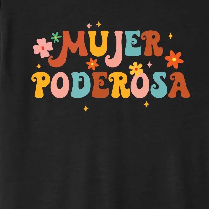 Mjer Poderosa Spanish Empowered Woman Latina Power Feminist ChromaSoft Performance T-Shirt