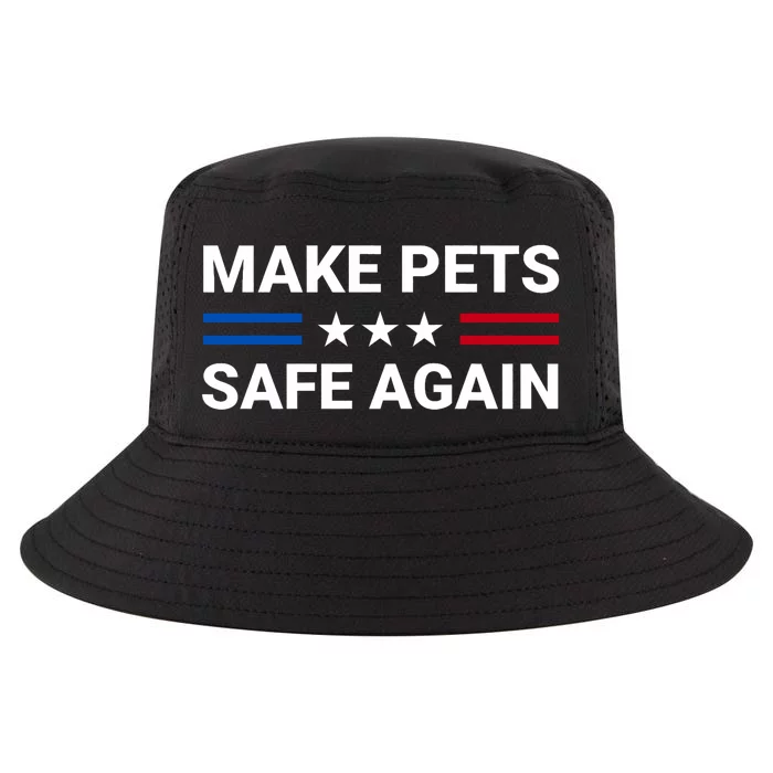 Make Pets Safe Again Funny 2024 Presidential Election Cool Comfort Performance Bucket Hat