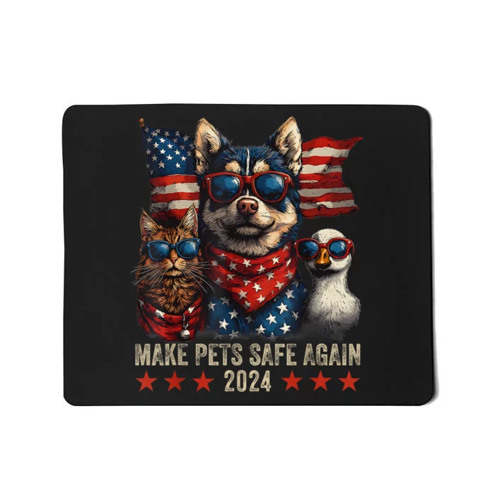 Make Pets Safe Again Trump 2024 Save Our Pets Mousepad