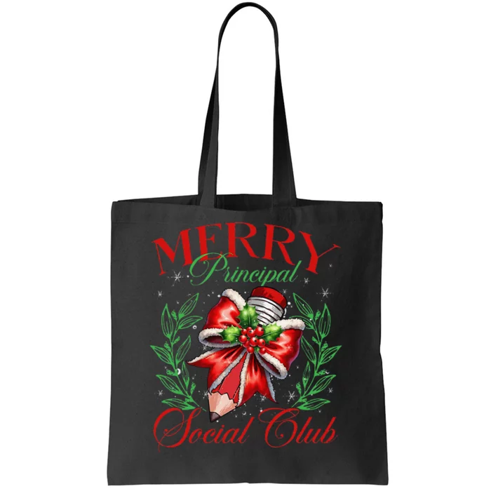 Merry Principal Social Club Pencil Coquette Bow Teacher Xmas Tote Bag