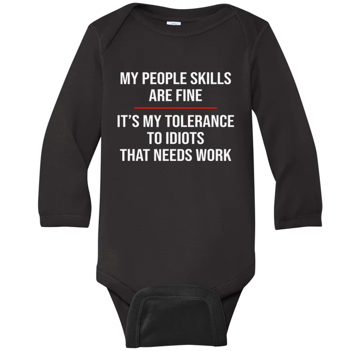 My People Skills Are Fine Funny Sarcastic Baby Long Sleeve Bodysuit