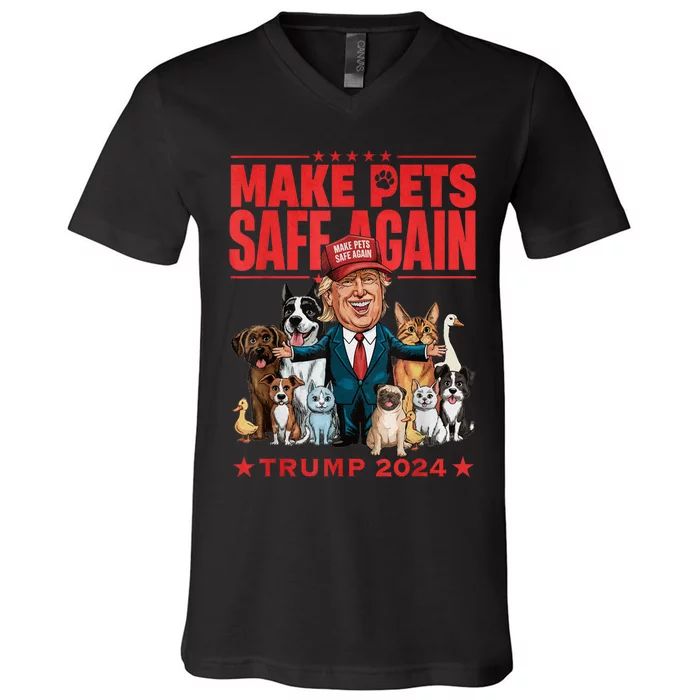 Make Pets Safe Again Trump 2024 Save Our Pets V-Neck T-Shirt