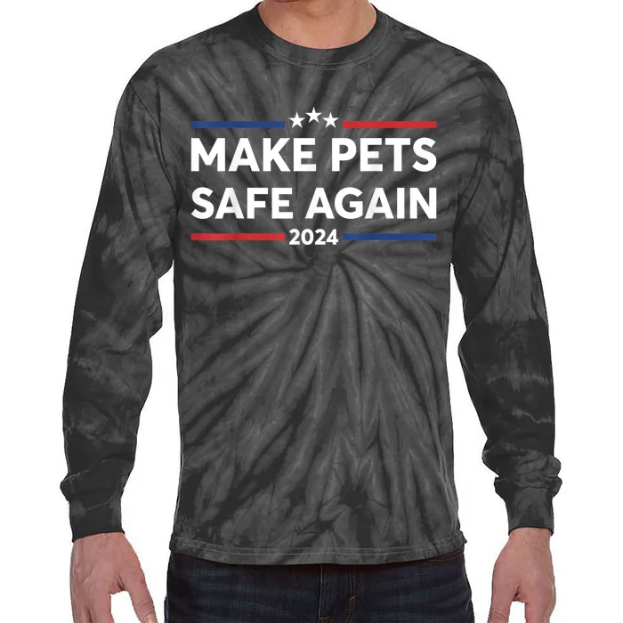 Make Pets Safe Again Trump Harris Debate Eating The Dogs Cat Tie-Dye Long Sleeve Shirt