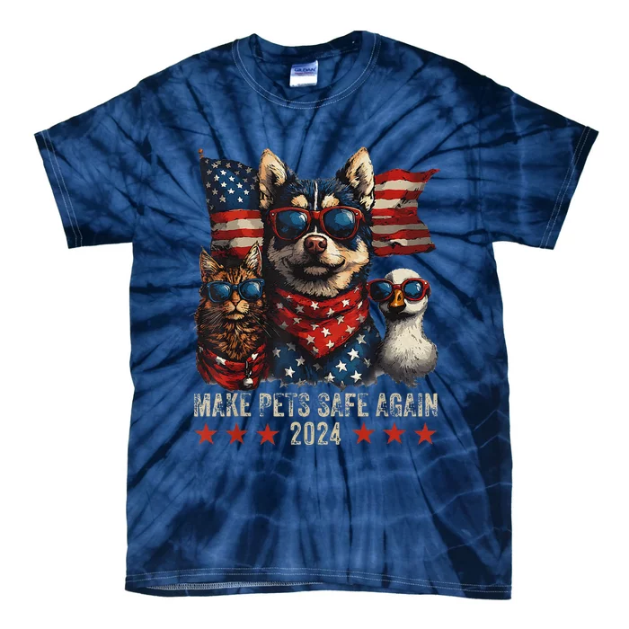 Make Pets Safe Again Trump 2024 Save Our Pets Tie-Dye T-Shirt